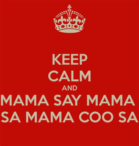 what does mama say mama-sa mamakusa mean